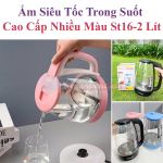 Ấm đun nước siêu tốc trong suốt Ấm đun nước siêu tốc trong suốt